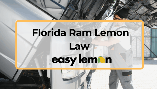 Florida Ram Lemon Law Requirements Filing Tips