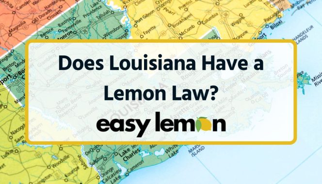 Does Louisiana Have a Lemon Law?