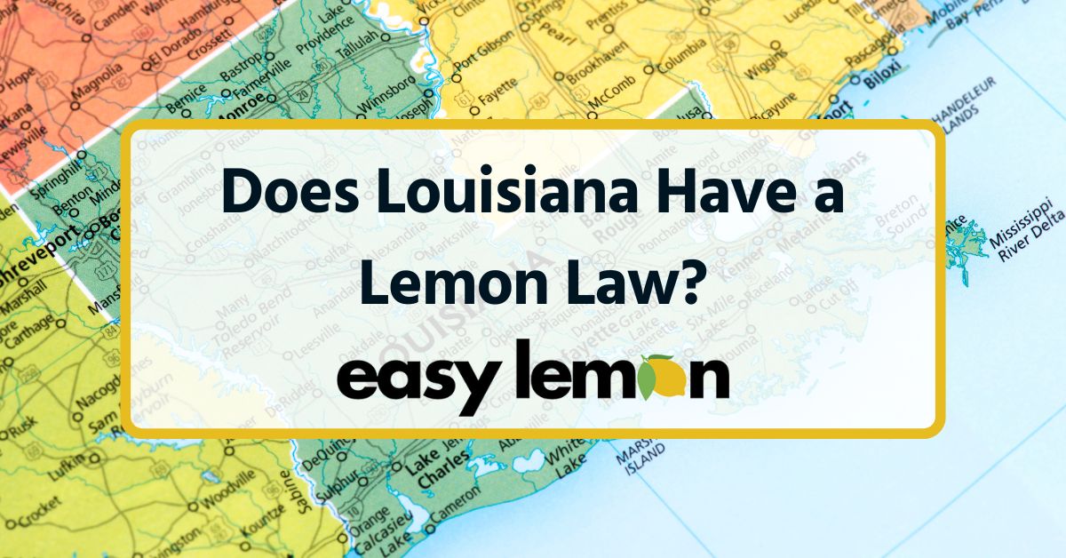 Does Louisiana Have a Lemon Law?