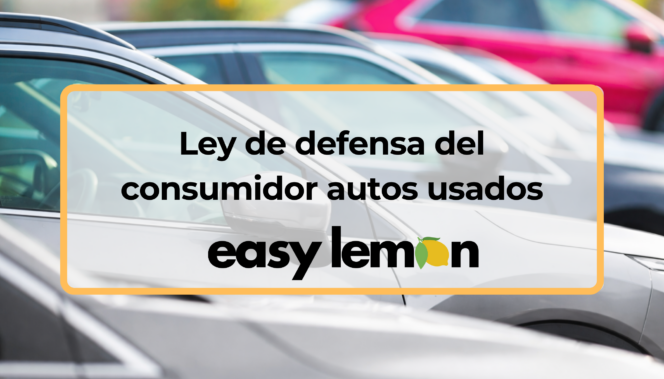 Ley de defensa del consumidor autos usados