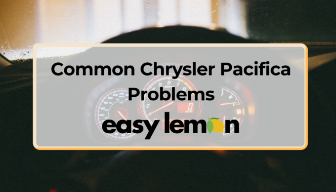 Common 2021-2026 Chrysler Pacifica Problems