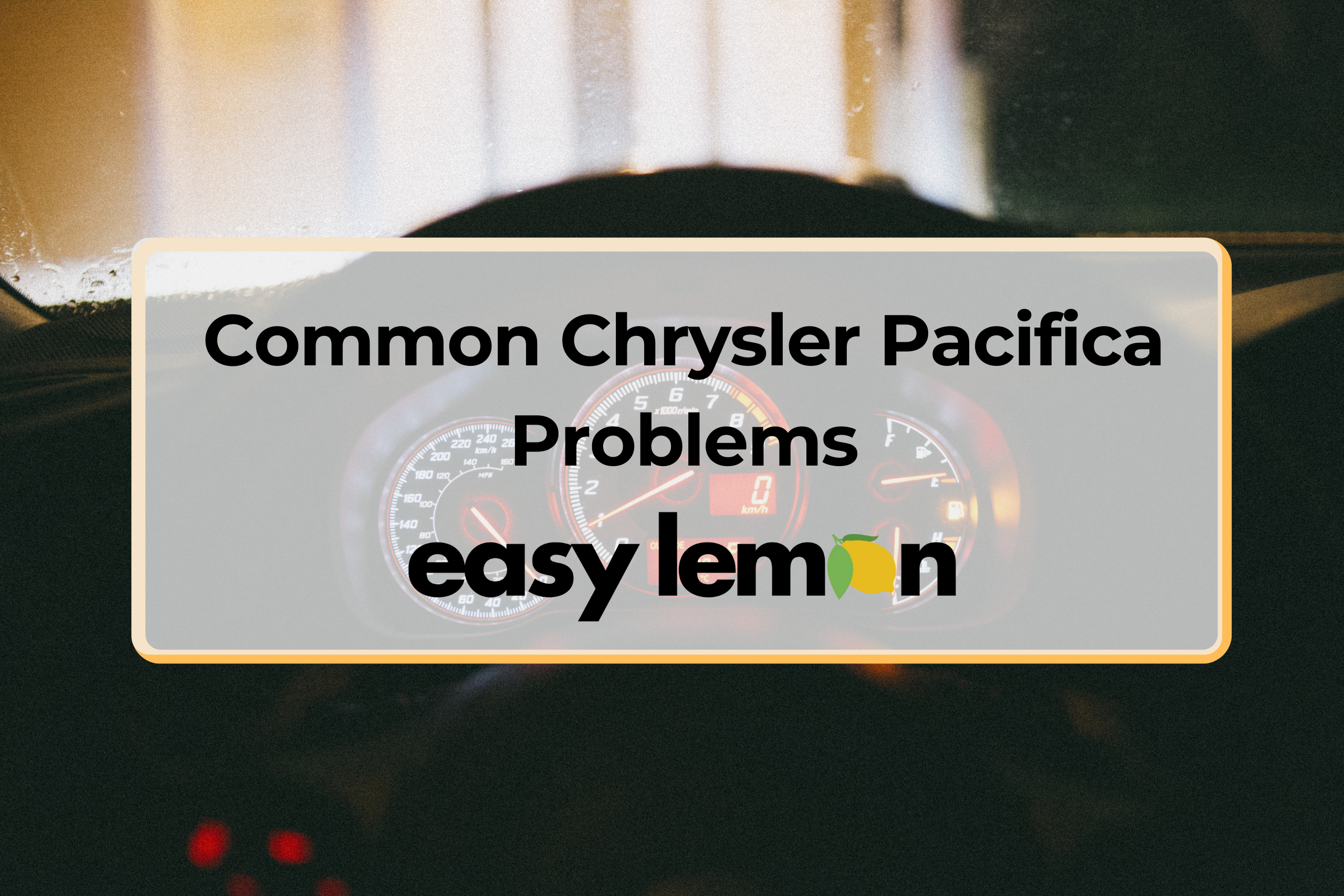 Common 2021-2026 Chrysler Pacifica problems including transmission and electrical failures