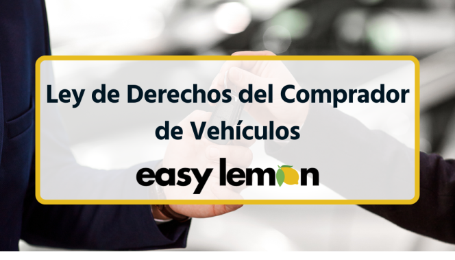 Ley de Derechos del Comprador de Vehículos
