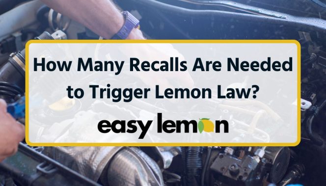 How Many Recalls Are Needed to Trigger Lemon Law?