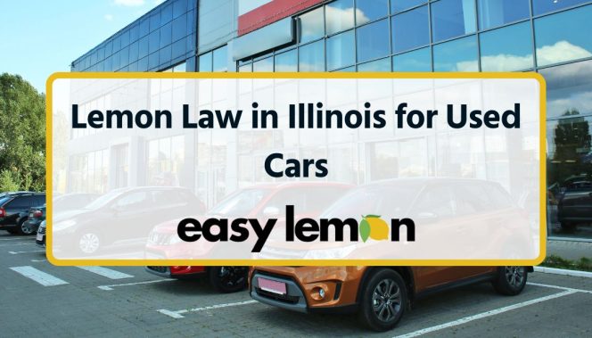 Lemon Law in Illinois for Used Cars