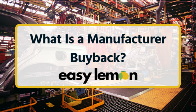 What Is a Manufacturer Buyback?