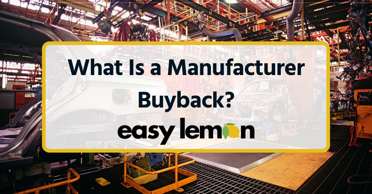 what is a manufacturer buyback