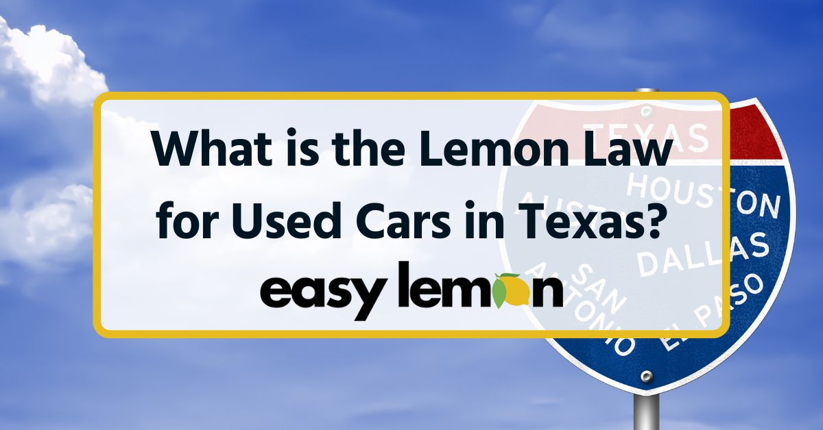 what is the lemon law for used cars in texas